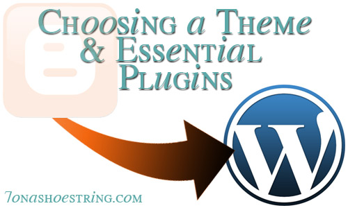 Blogging 101: Choosing a Theme and Essential Plugins for WordPress