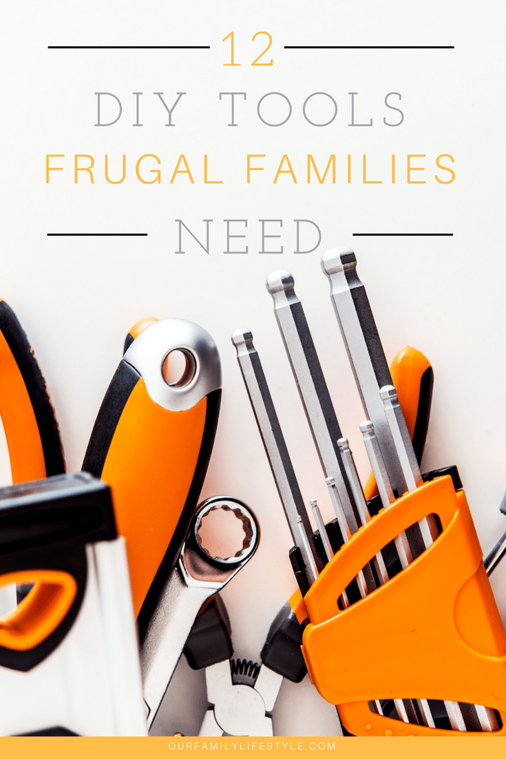 DIY Tools Every Frugal Family Needs