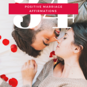 34 Positive Marriage Affirmations for Couples