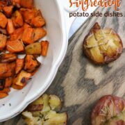 Two 5-ingredient potato side dishes