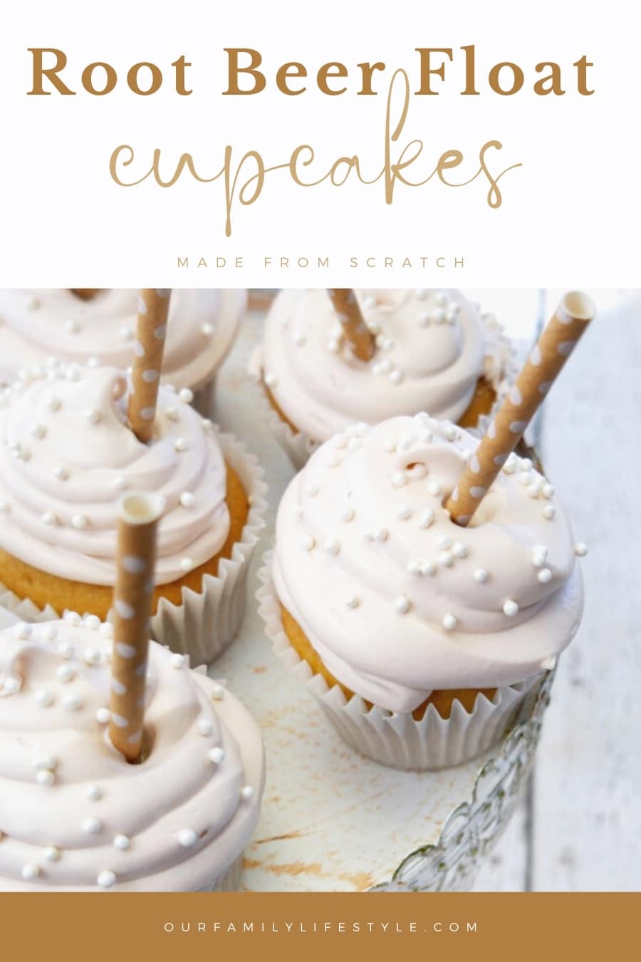 Easy Root Beer Float Cupcakes Recipe from Scratch