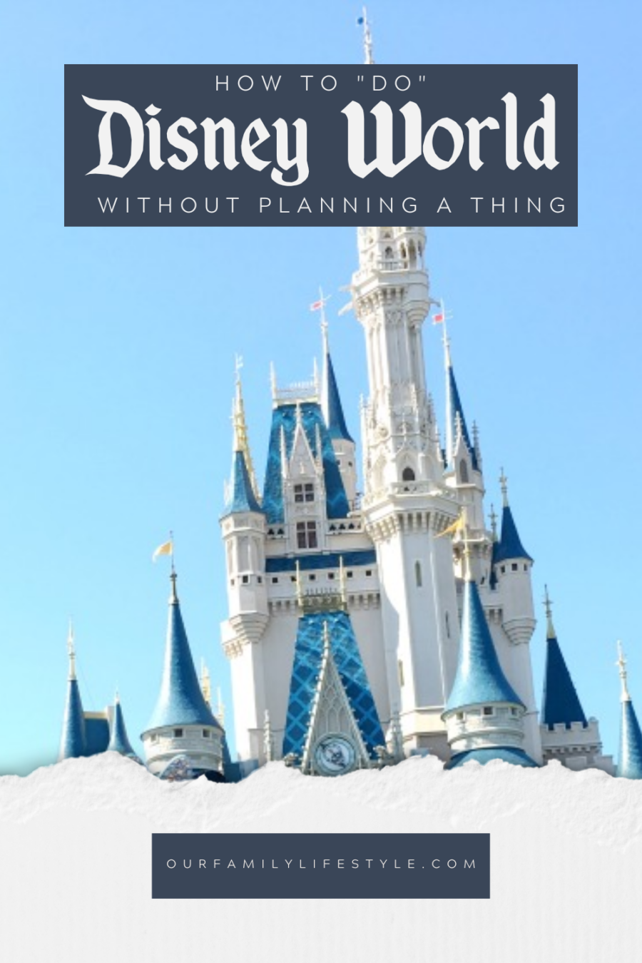 How to Do Walt Disney World Without Planning a Thing