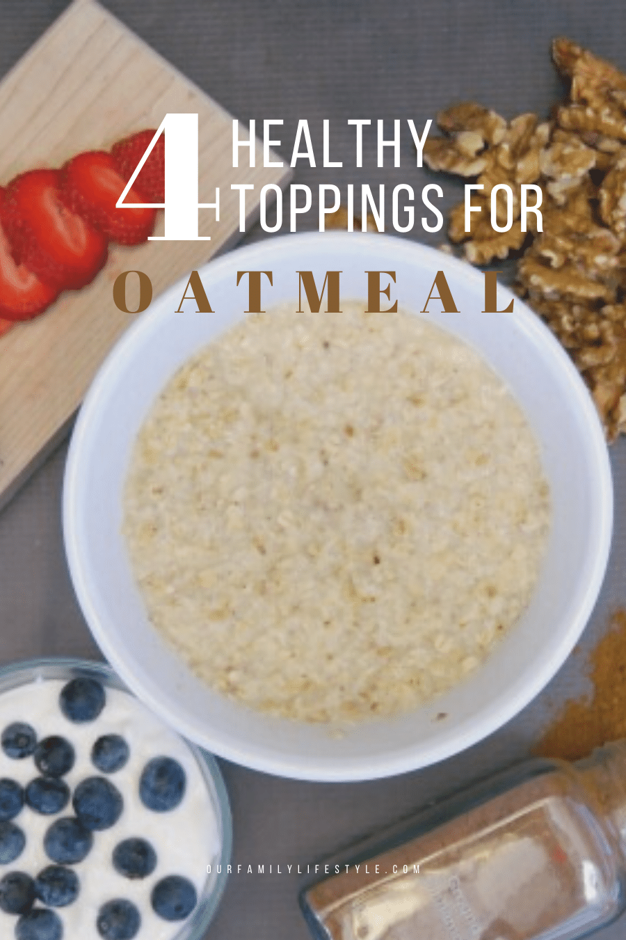 4 Healthy Toppings for Better Oats Oat Fit Oatmeal