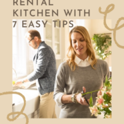 Update Your Rental Kitchen with 7 Easy Tips