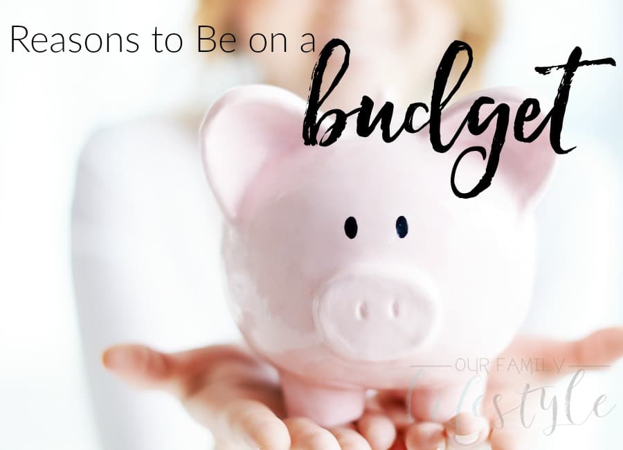 10 Reasons to Be on a Budget