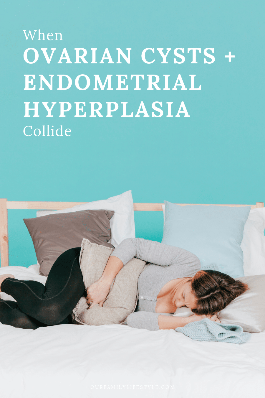 When Ovarian Cysts + Endometrial Hyperplasia Collide