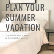 Easily Use Vrbo Trip Boards to Plan Your Summer Vacation