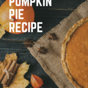 Easy Traditional Pumpkin Pie Recipe