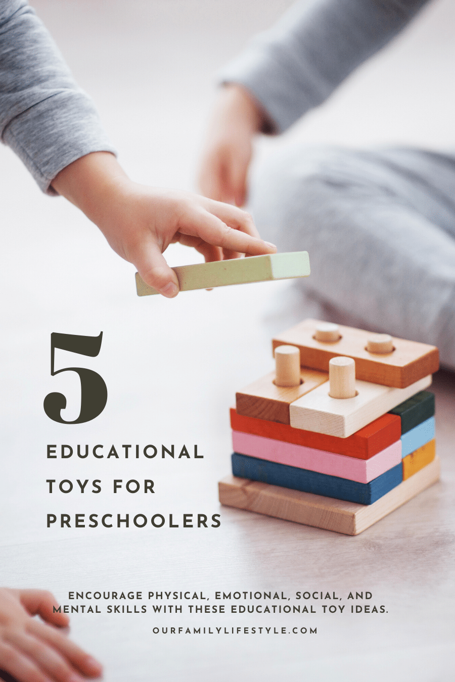5 Educational Toys for Preschoolers