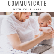 How to Communicate with Your Baby