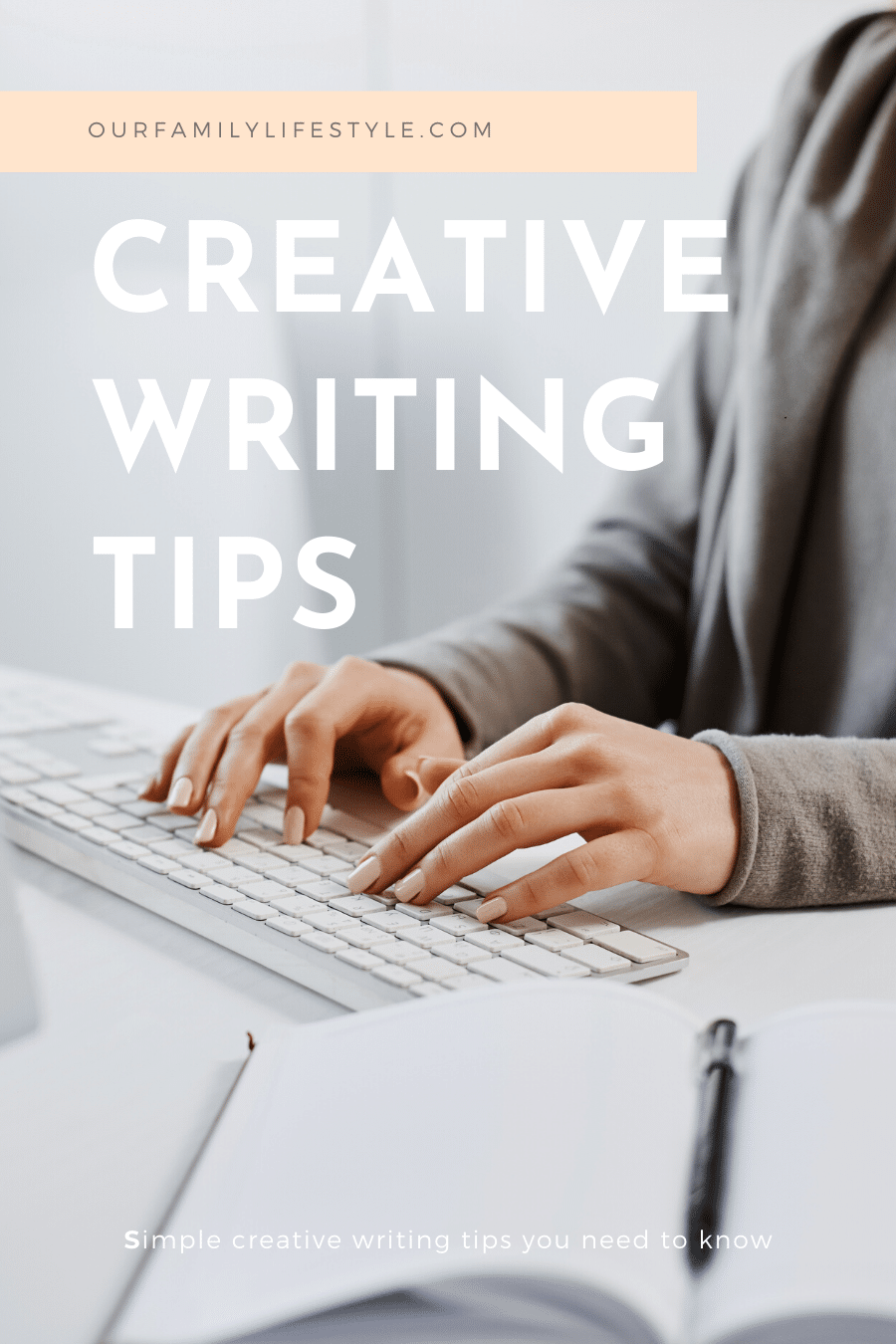 Creative Writing Tips You Should Know