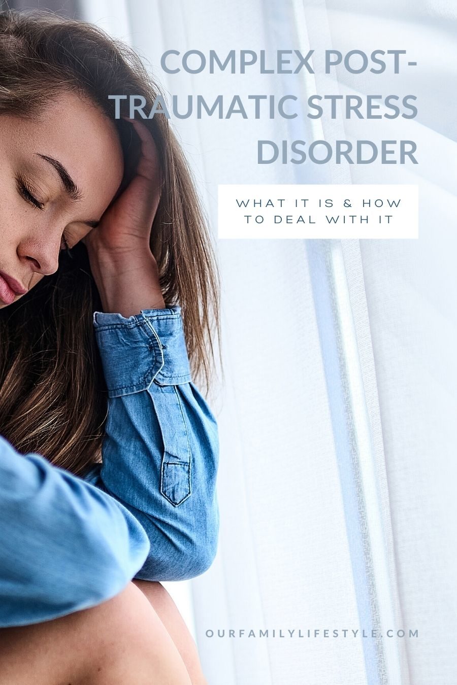 Complex Post-Traumatic Stress Disorder (CPTSD): What It Is & How To Deal With It