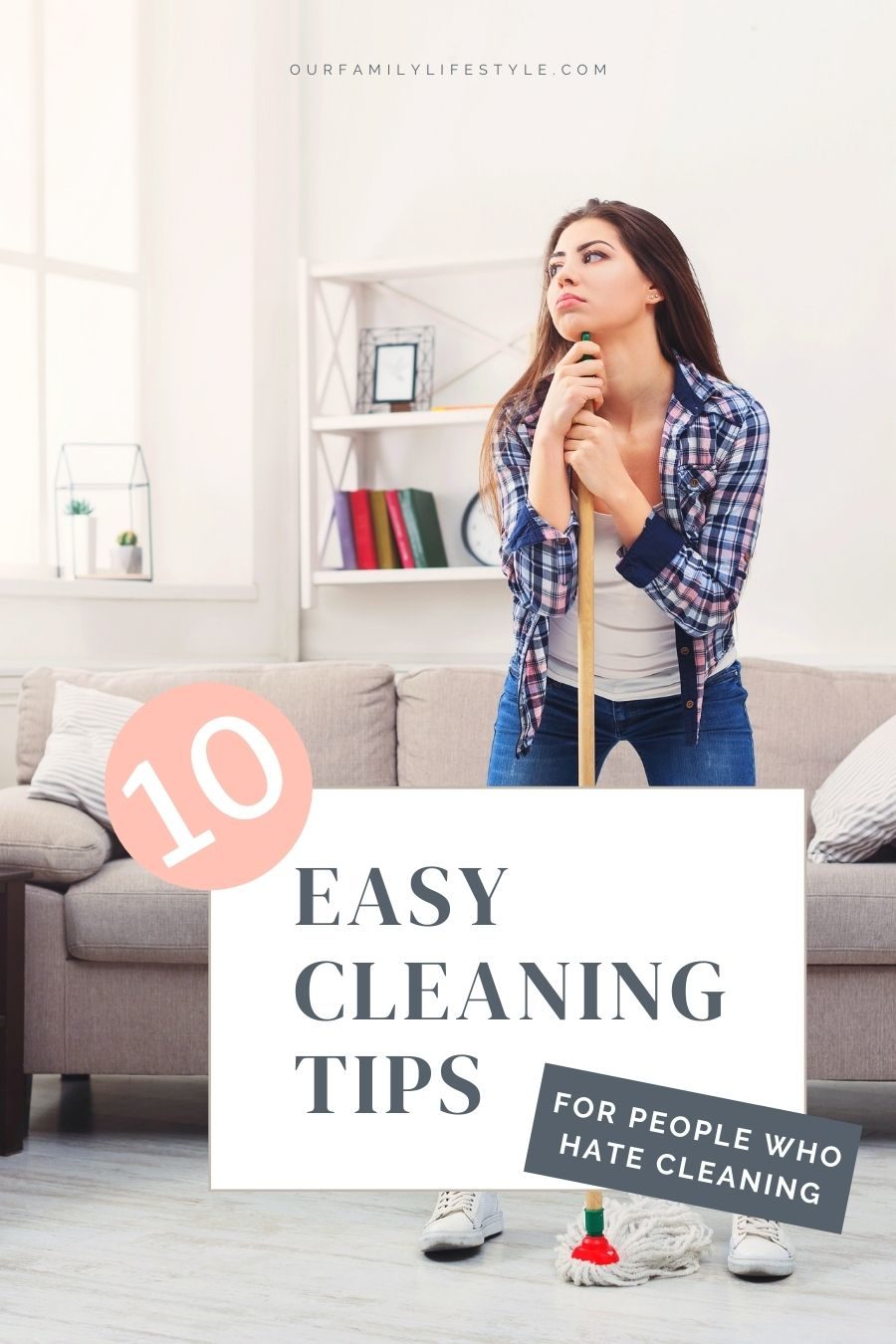 10 Easy Cleaning Tips for People Who Hate Cleaning