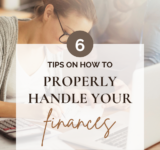 Tips On How To Properly Handle Your Finances