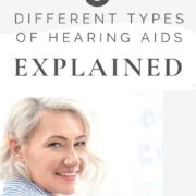 The Different Types of Hearing Aids Explained