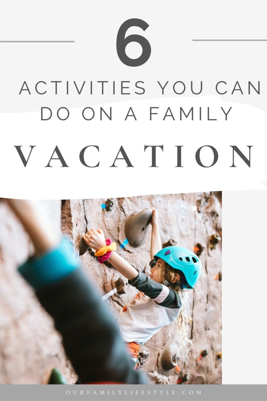 6 Activities You Can Do On A Family Vacation