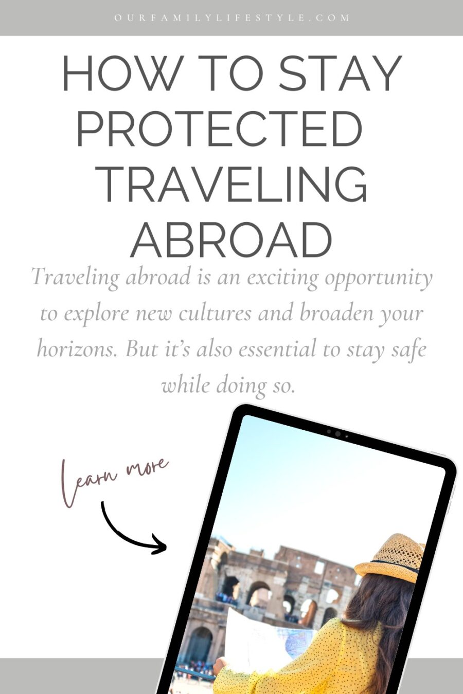 How To Stay Protected When Traveling Abroad
