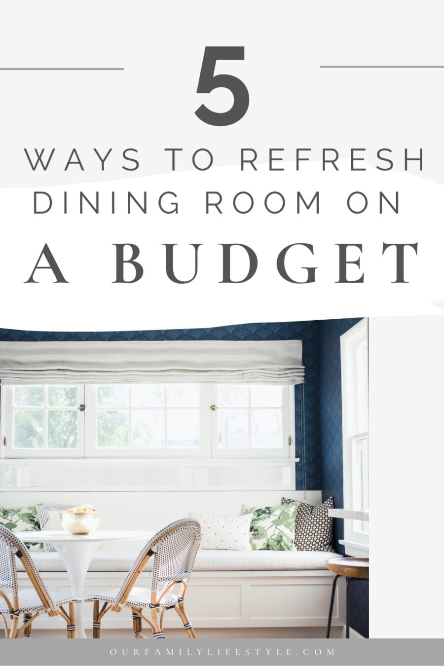 How to Refresh Your Dining Room on a Budget